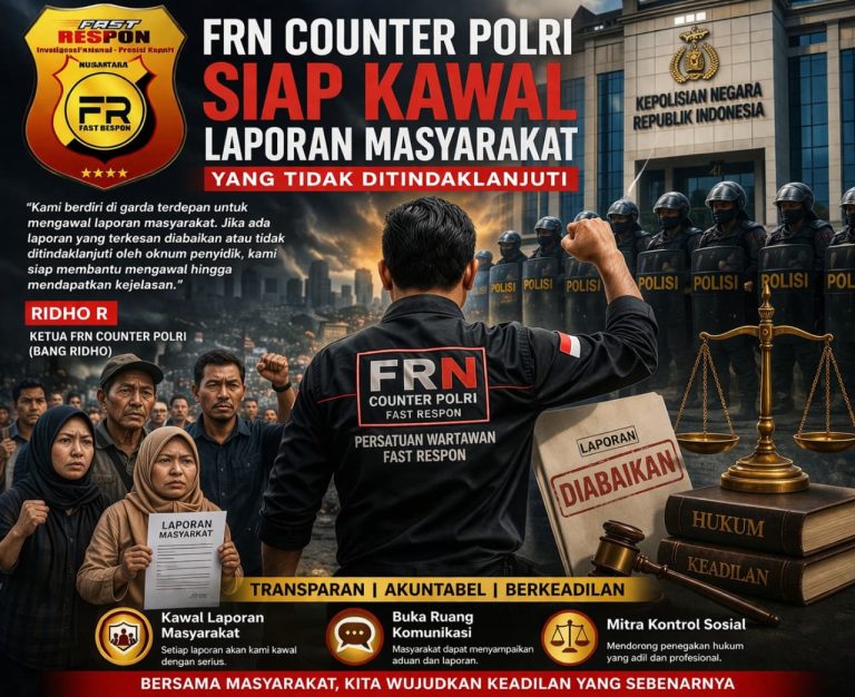 *PW-FRN Counter Polri Siap Kawal Laporan Masyarakat yang Tidak Ditindaklanjuti*