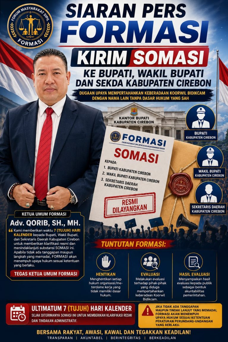 *FORMASI Layangkan Somasi kepada Bupati, Wakil Bupati, dan Sekda Kabupaten Cirebon, Beri Tenggat Waktu 7 Hari*